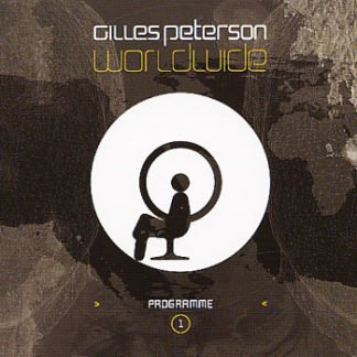 Gilles Peterson ‎– Worldwide Programme 1